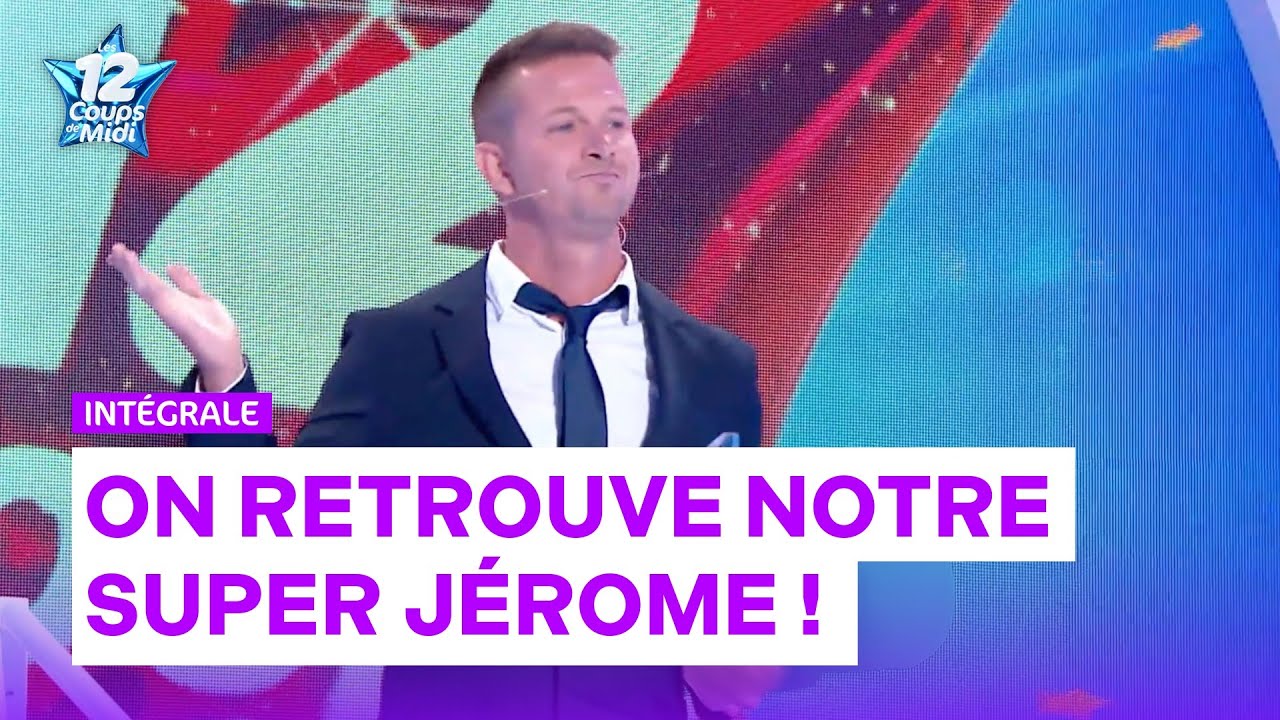 Jérôme Maître de Midi à 99  993 € 🎯 | INTÉGRALES | Les 12 Coups de Midi