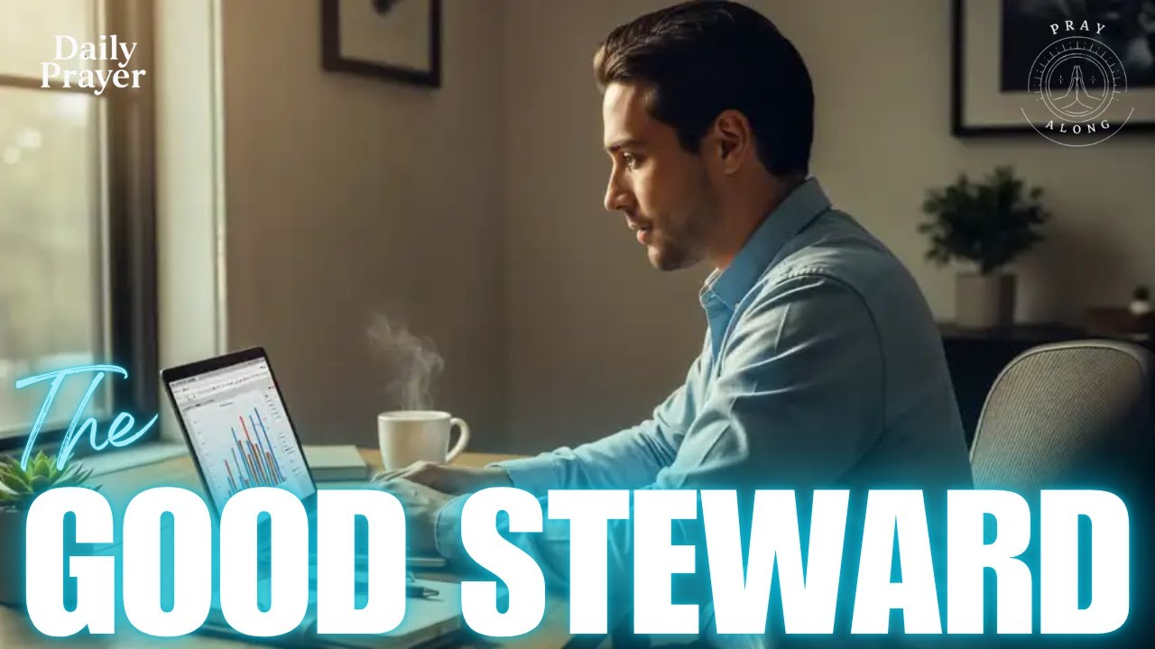 A Daily Prayer-Stewardship