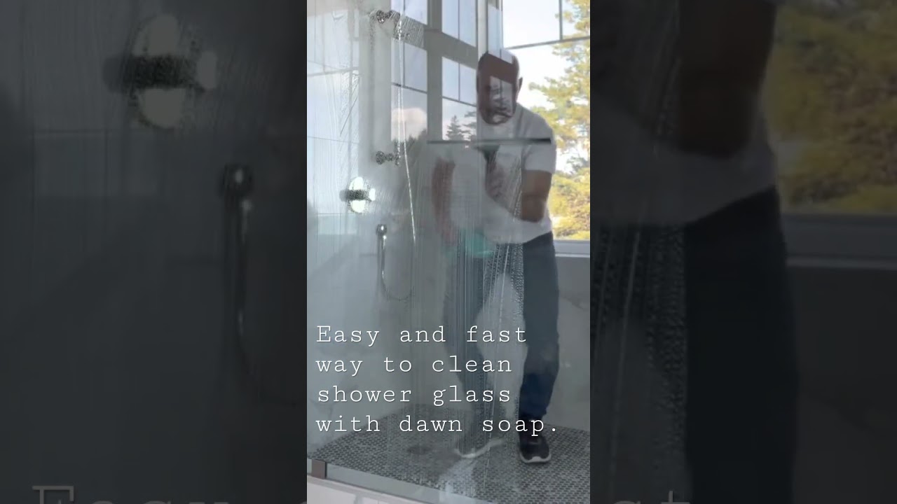 Fastest way to clean shower glass with dawn soap with less effort.