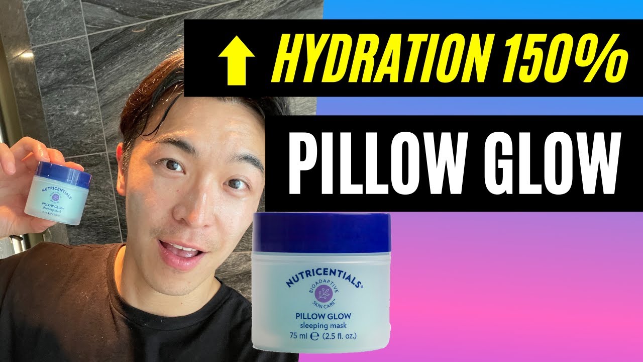 NUSKIN PILLOW GLOW HOW TO INCREASE SKIN HYDRATION 150%