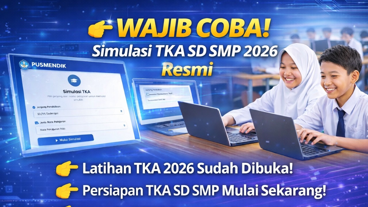 Website Resmi Simulasi TKA SD SMP Sederajat 2026 – Latihan Online Persiapan TKA Terbaru