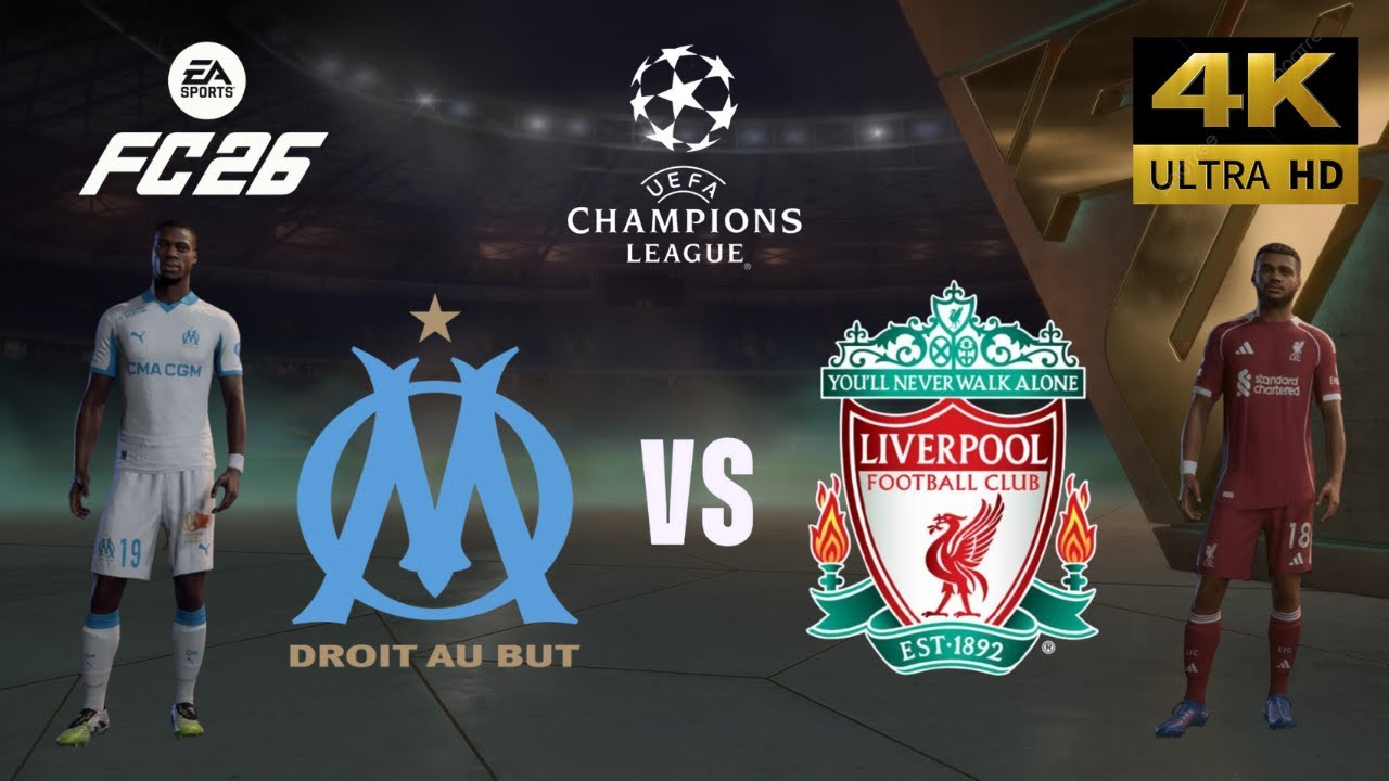 FC 26 - Olympique Marsella vs Liverpool - All Goals - Champions League 25/26 Full Match - PC [4K60]