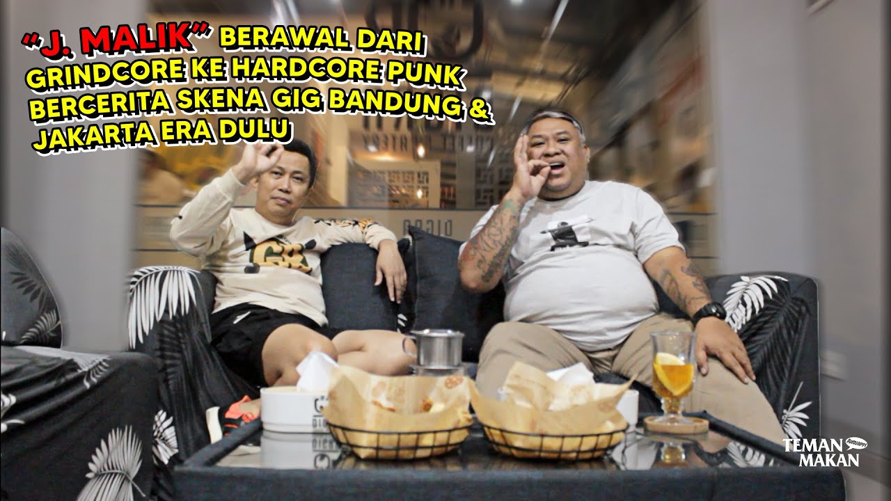J. MALIK BERAWAL GRINDCORE KE HARDCORE PUNK, BERCERITA SKENA GIG BANDUNG & JAKARTA | Teman Makan