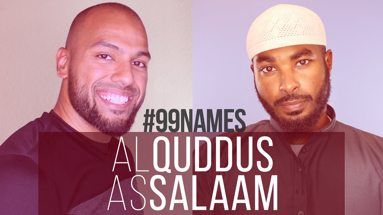 AlQuddus AsSalaam | Ammar AlShukry | 99 Names EP02 | AlMaghrib Institute