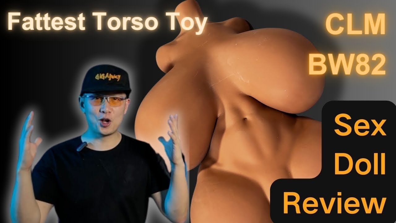 This torso sex toy is almost 100 lbs!!! BW82, fattest BBW TPE torso love doll toy by Climax Doll