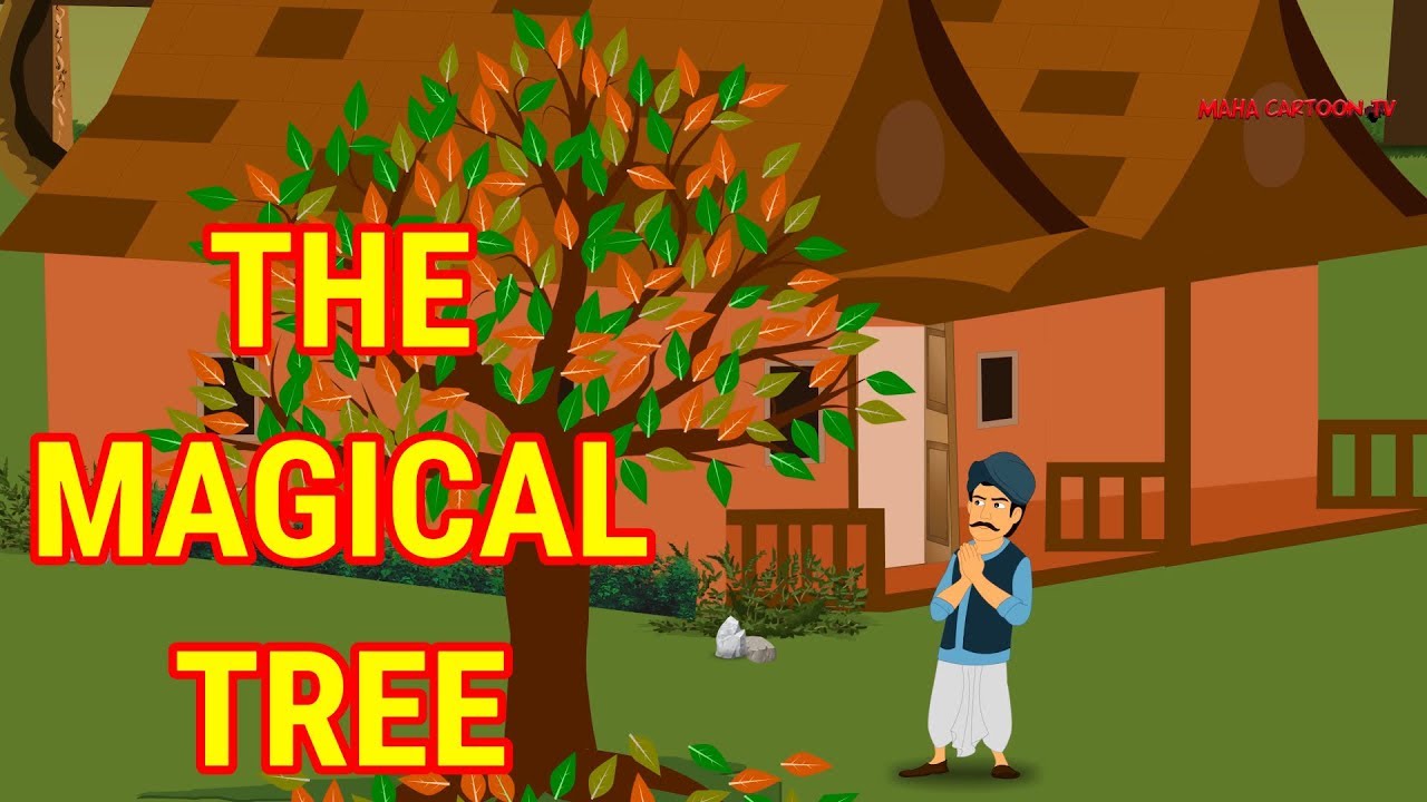The Magical Tree | Moral Stories for Kids | English Cartoon | Maha CartoonTV English
