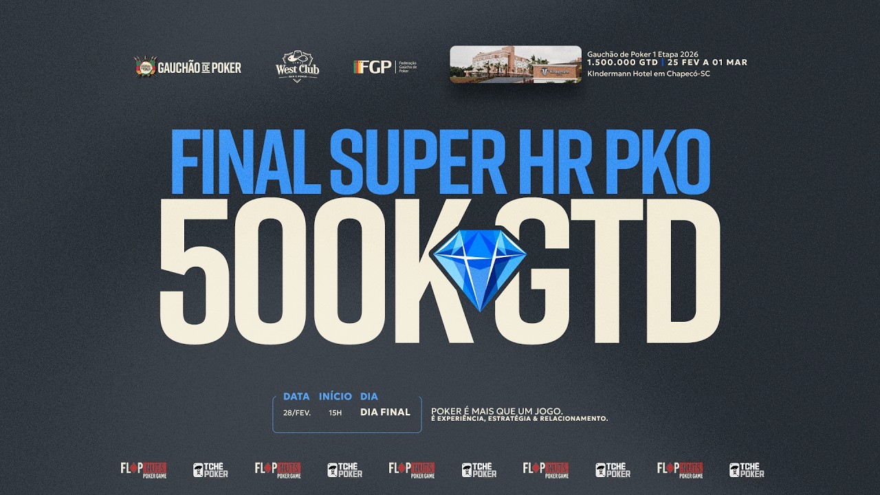 Gauchão de Poker | Super High Roller Progressive KO - Mesa Final | R$ 65 + KOs para o campeão