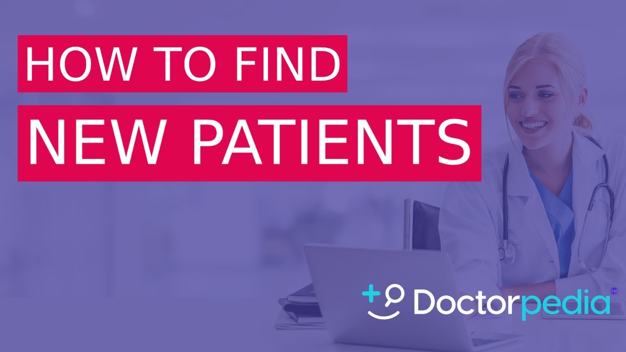 Doctorpedia Helps You Find New Patients