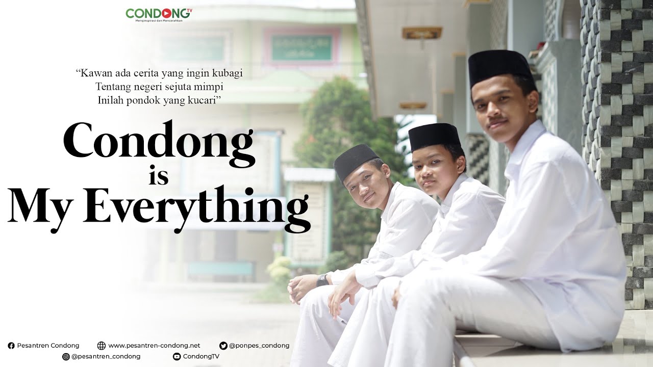 Nasyid Condong - Condong Is My Everything (Official MV)