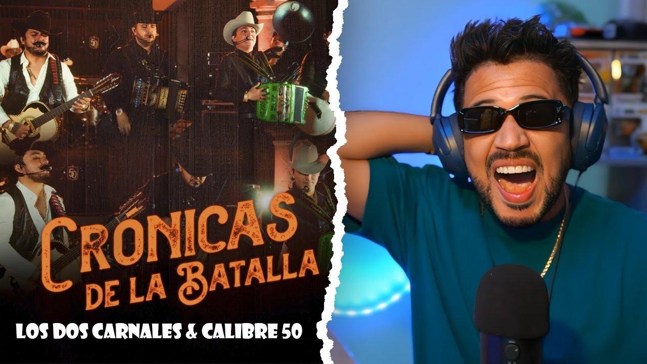 REACCIÓN a Los Dos Carnales & Calibre 50 - Crónicas de la Batalla (Video Oficial)