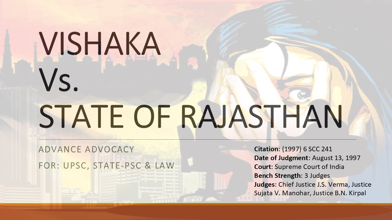 Vishaka Vs. State of Rajasthan | Case law | UPSC | State-PSC | Law