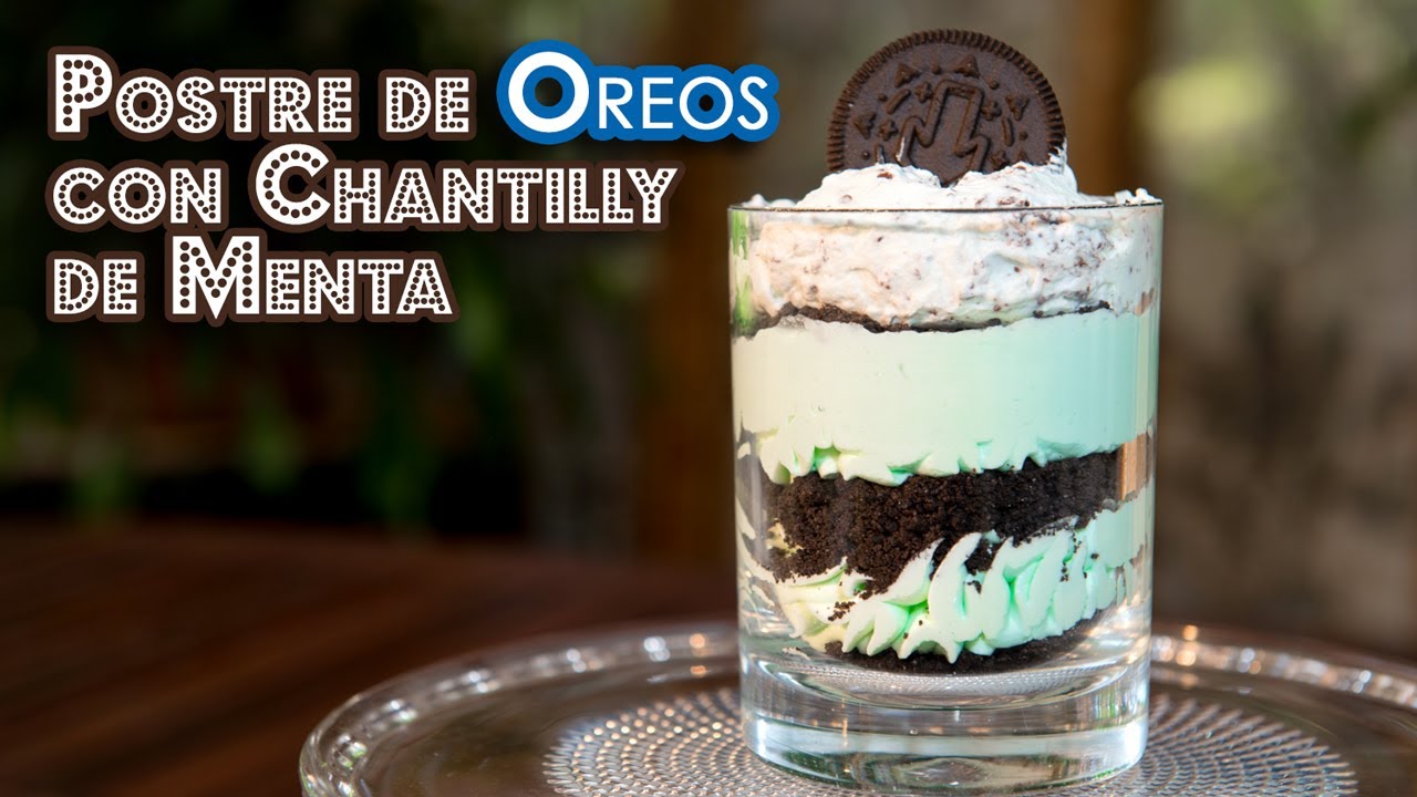 Postre de Oreos con Chantilly de Menta