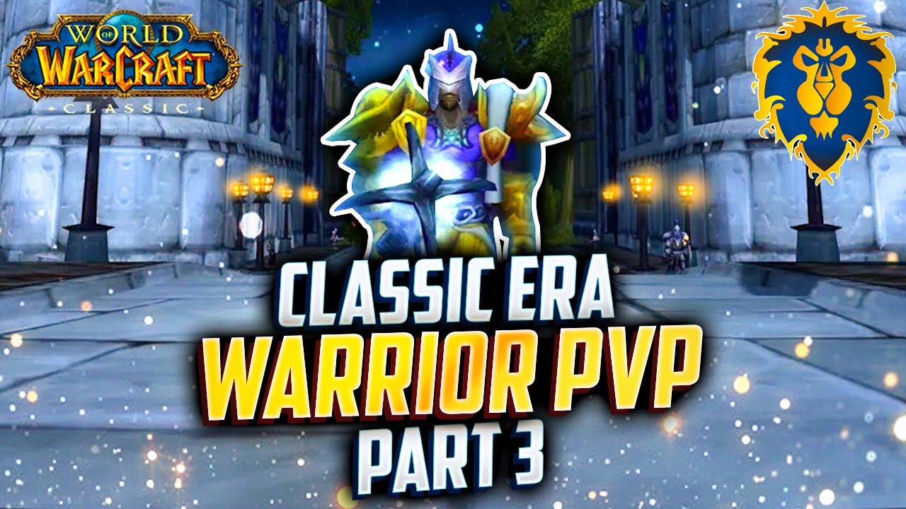 World of Warcraft Classic Era Warrior PVP - Part 3