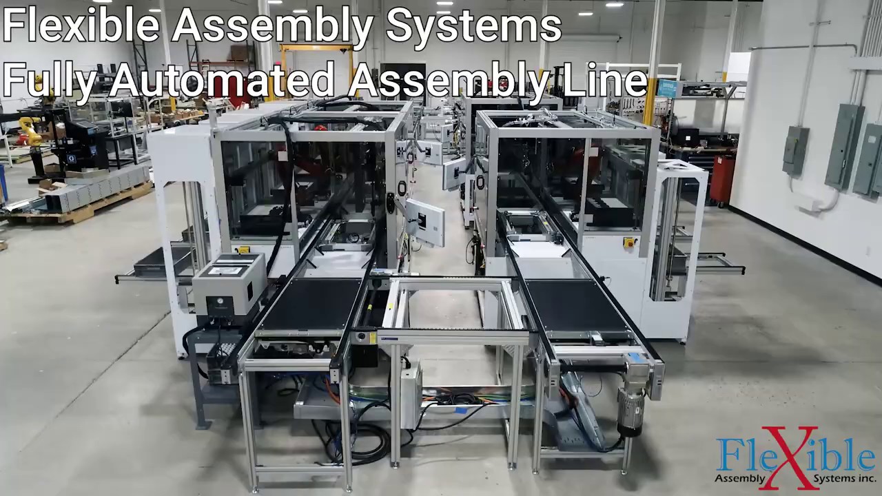 Fully Automated Assembly Line - Flexible Assembly Systems