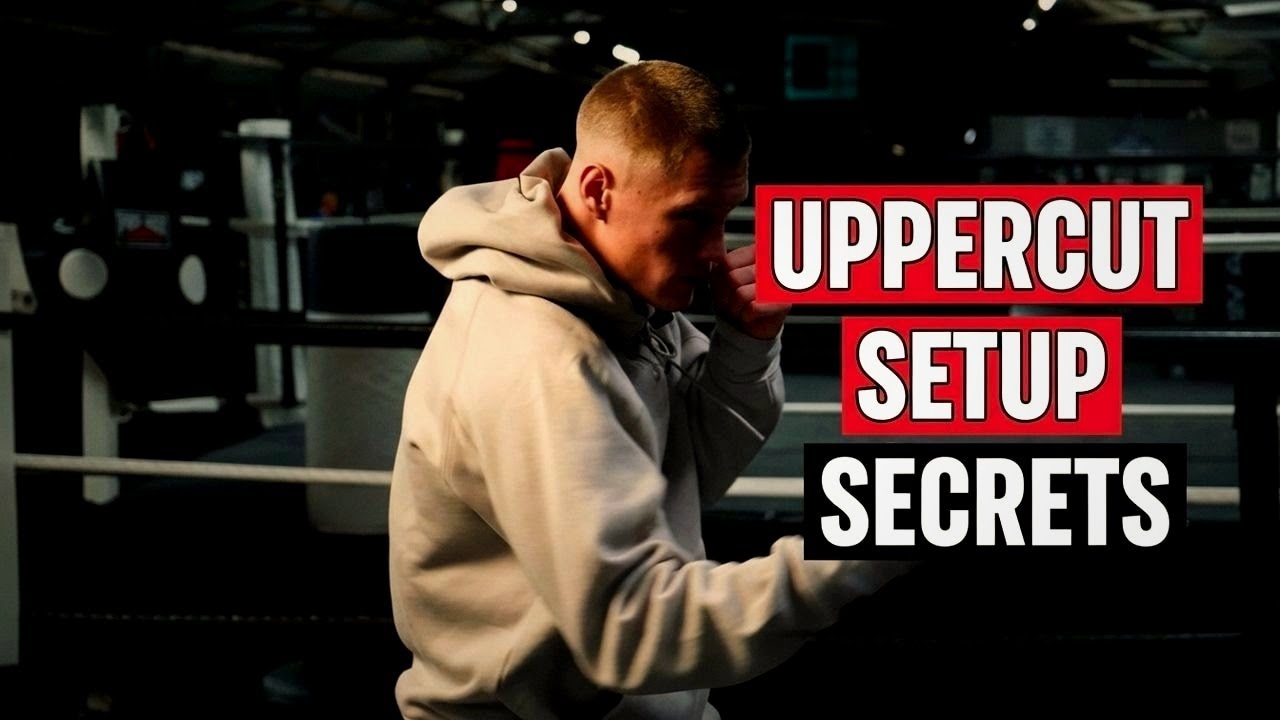 Uppercuts Explained: Technique, Variations & Set-ups