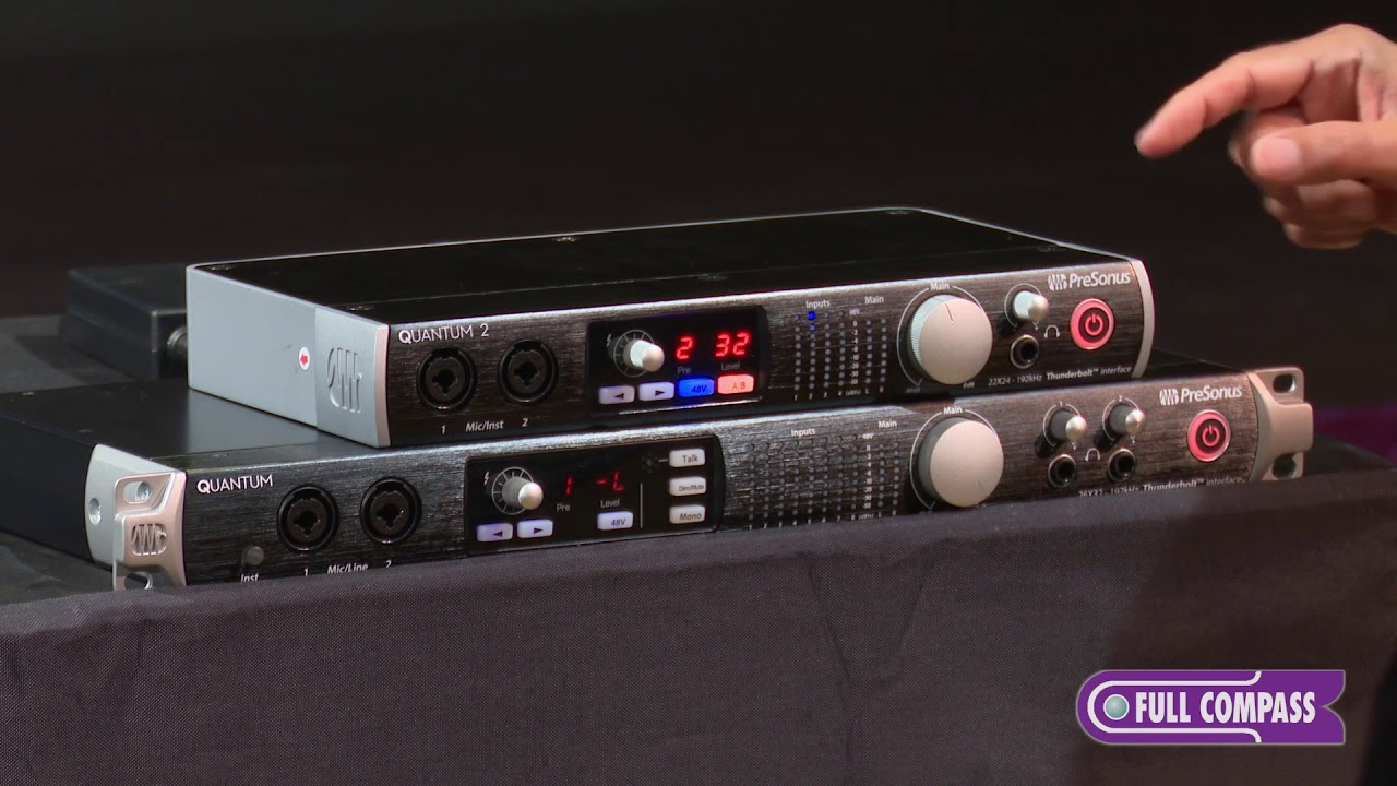 PreSonus Quantum and Quantum 2 Thunderbolt Interfaces Overview | Full Compass
