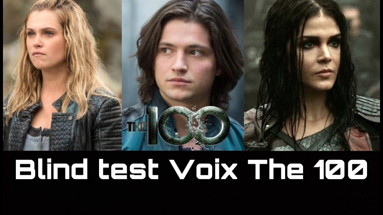GUESS THE CHARATERS OF THE 100 BY THEIR VOICE ! WHO SAID THAT ? (spoile⚠️)