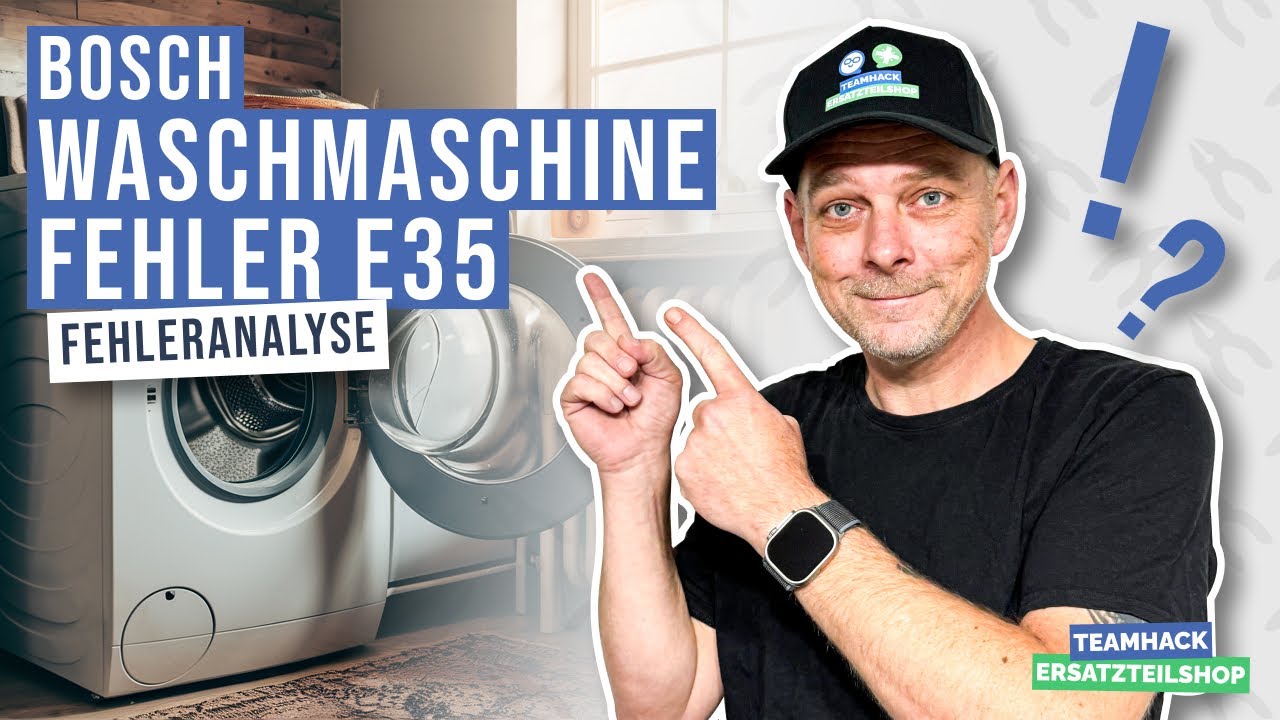 Deine Bosch Waschmaschine zeigt Fehler E35? So l&ouml;st du es schnell!