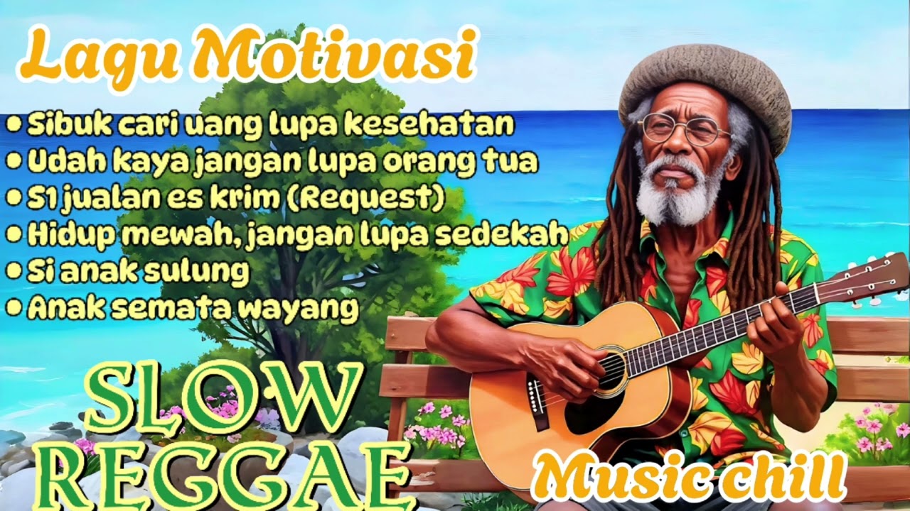 Reggae Chill Motivasi🌴||🌴Teman Ngopi & Santai vibes semangat #reggaeindonesia #trending
