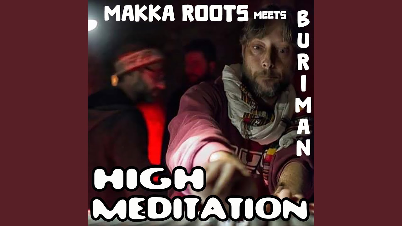 High Meditation (feat. Makka Roots)