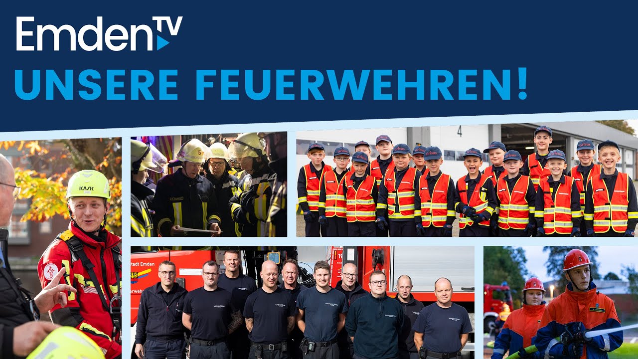 Emden.TV - 28. Oktober: Unsere Feuerwehren