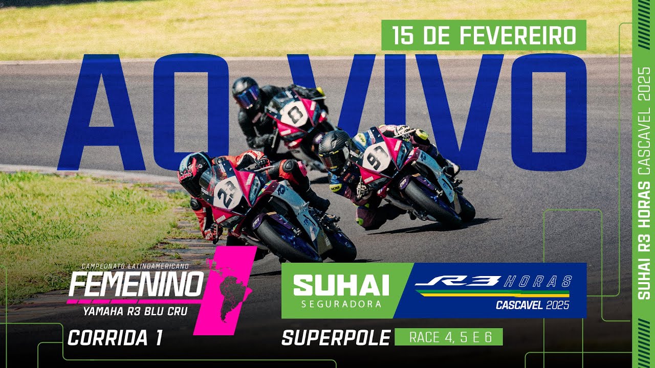 AO VIVO: Corrida 1 LATINO-AMERICANO FEMININO + SUPERPOLE 4/5/6 Suhai R3 Horas