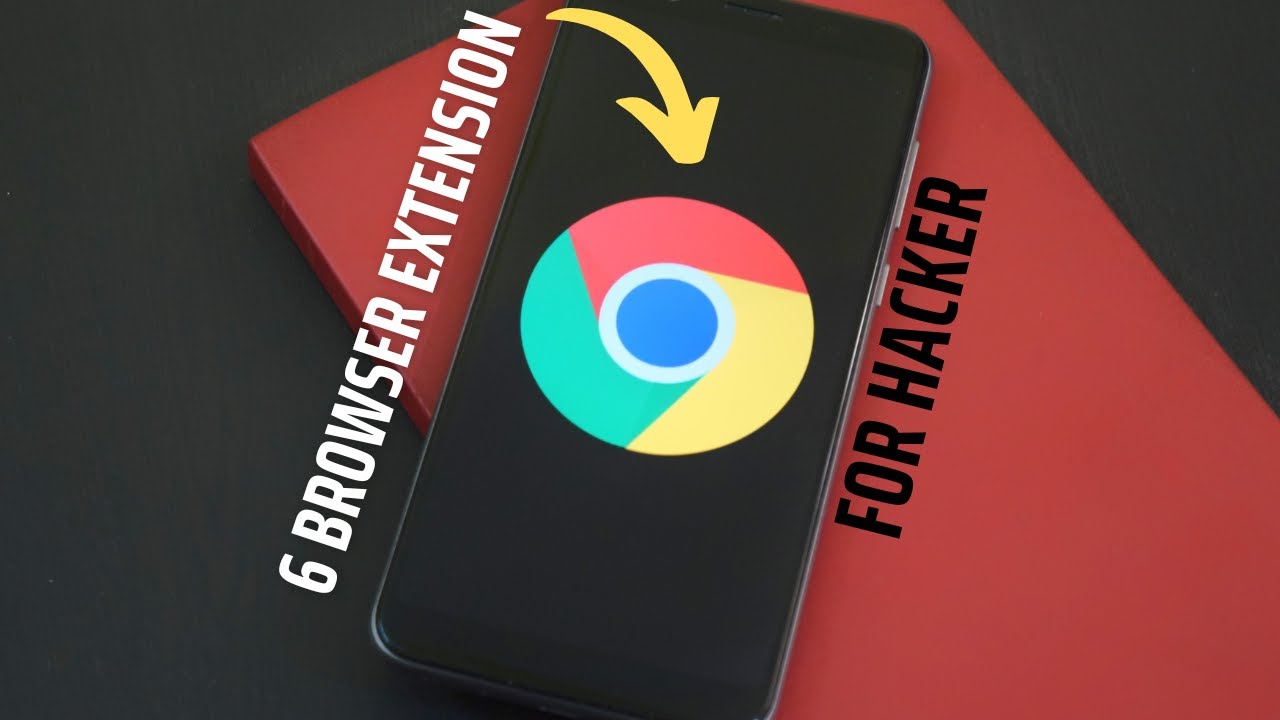 6 лучших браузерных расширений для хакеров!