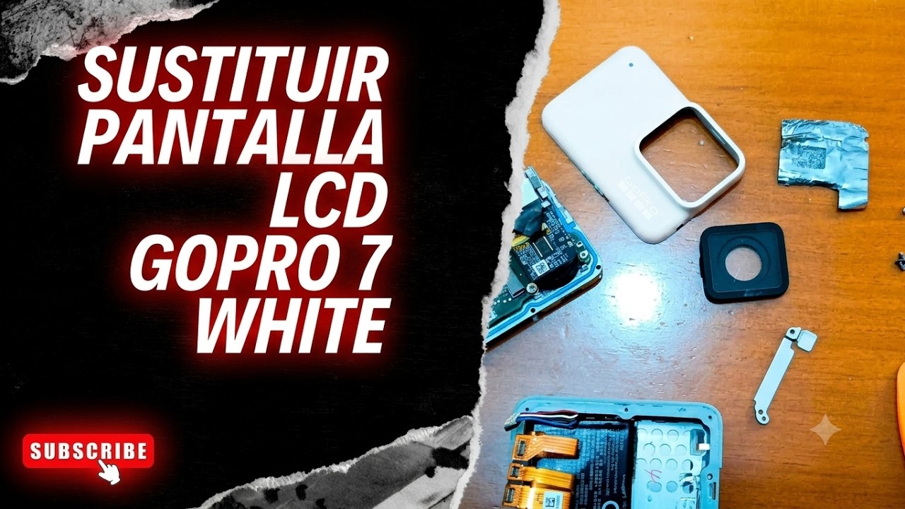 SUSTITUIR PANTALLA LCD GOPRO 7 WHITE