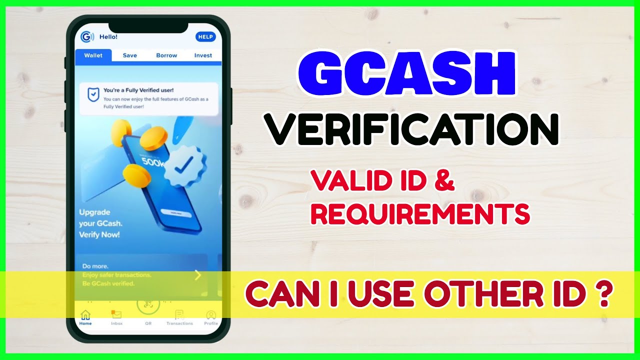GCash Verification Accepted IDs - What is the valid ID accepted in GCash? No ID in GCash?