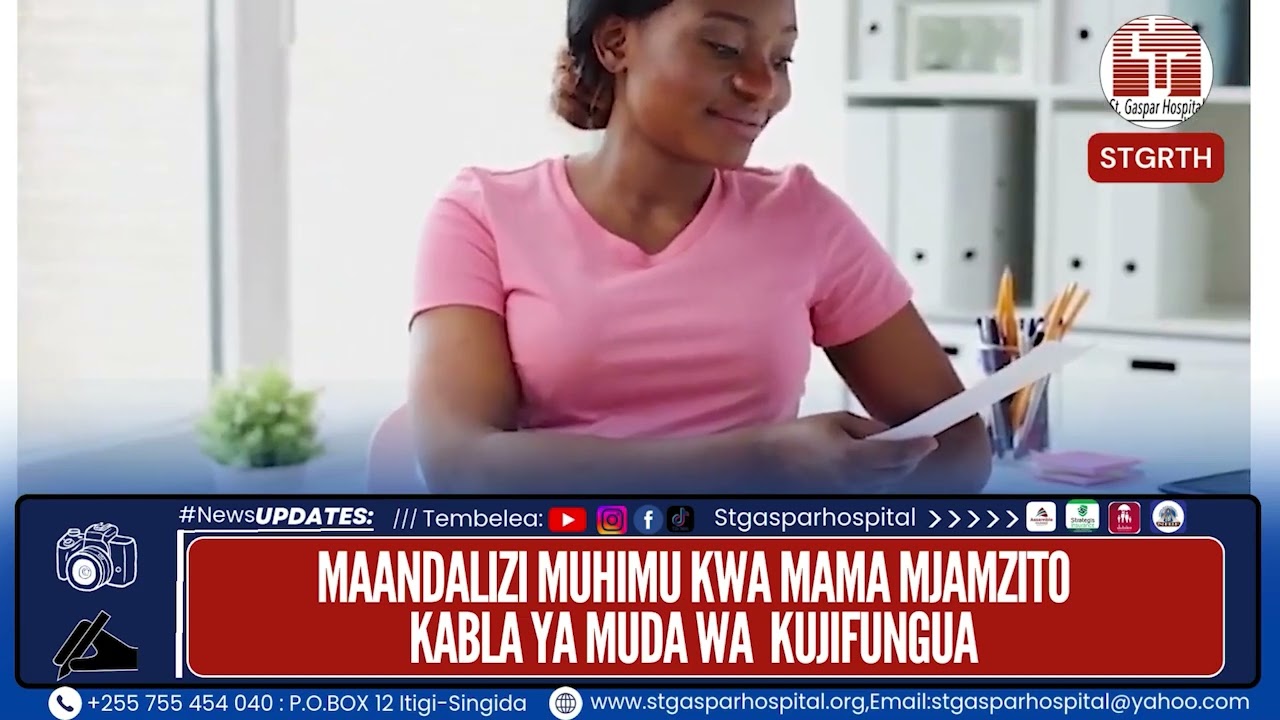 MAANDALIZ YA MAMA MJAMZITO KABLA YA KUJIFUNGUA