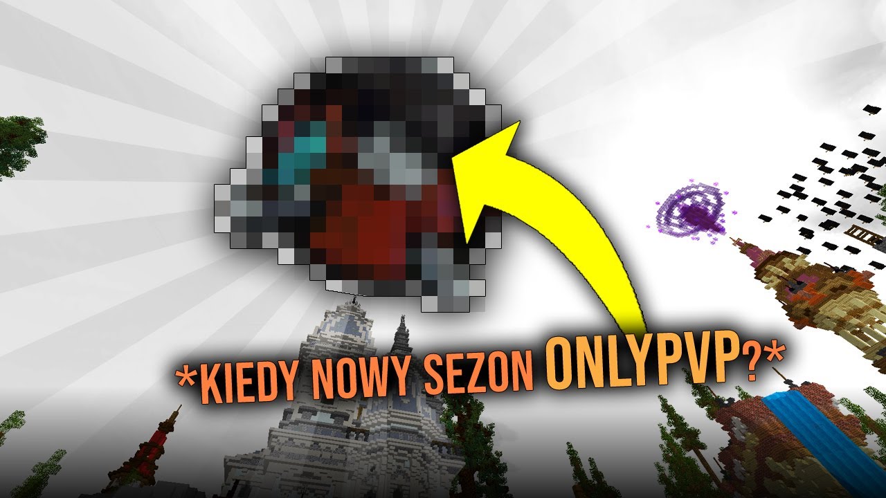 KIEDY NOWY SEZON ONLYPVP? *smieszne*