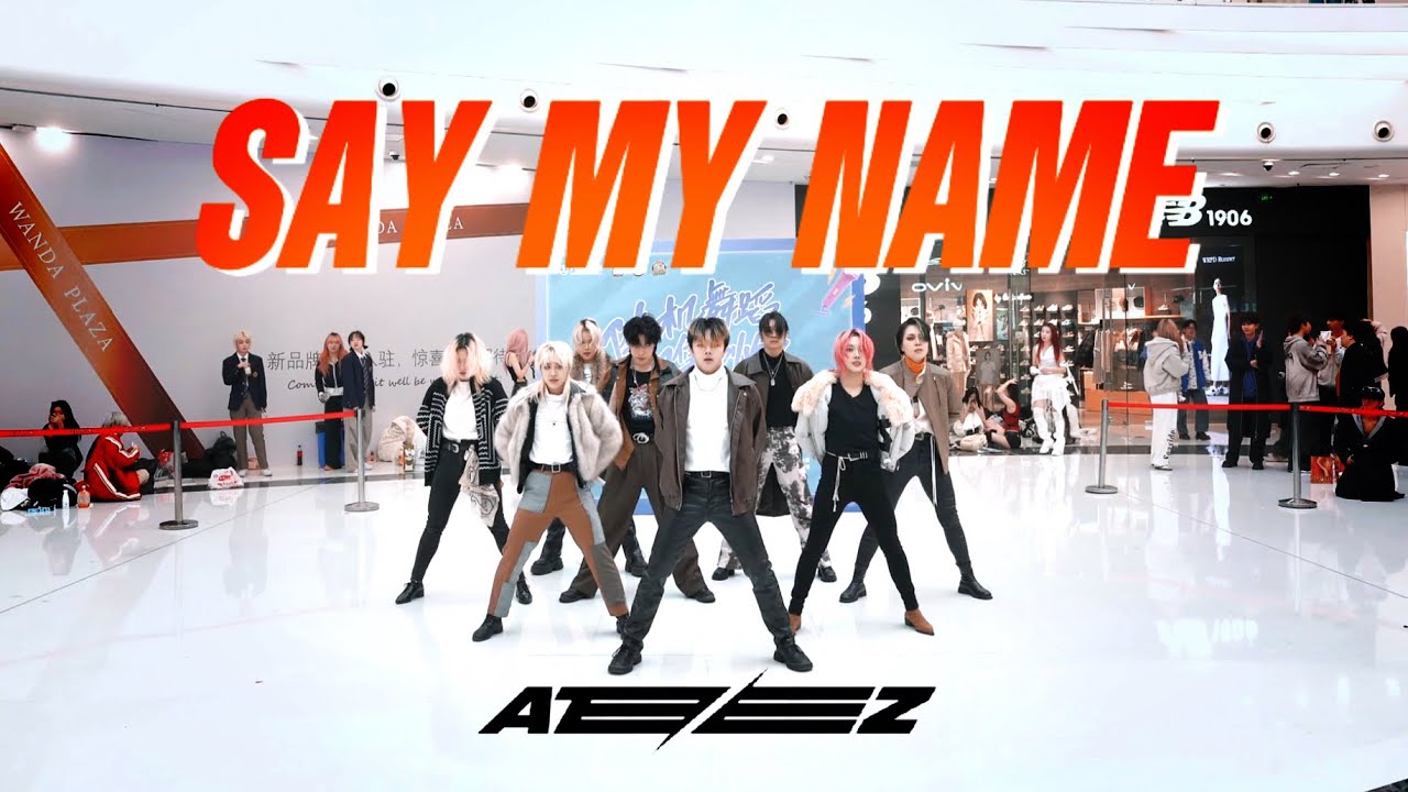 KPOP IN PUBLIC｜ATEEZ (에이티즈) - Say My Name Dance Cover｜Hangzhou, China