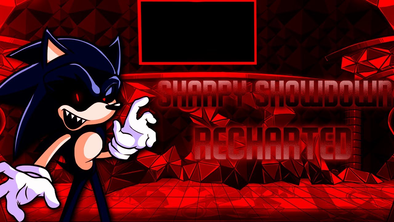 FNF Restoration Of Sonic.exe - Sharpy Showdown official rechart