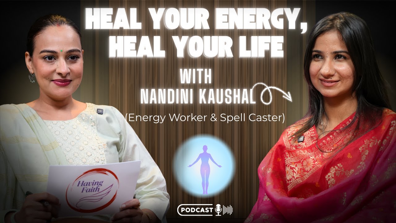 Money Is Energy: Manifestation, Twin Flames & Akashic Records | Nandini | Having Faith | Episode. 24