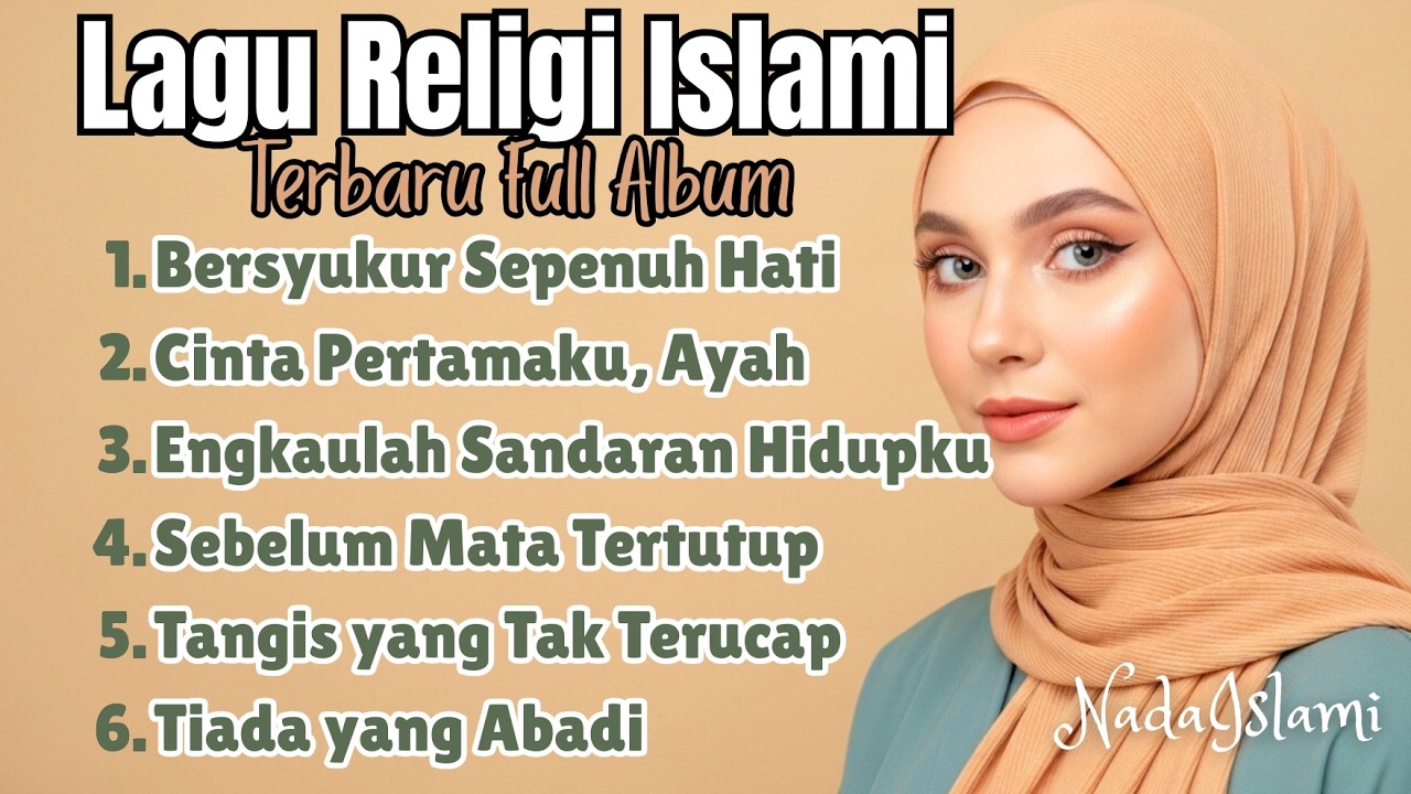 Lagu Religi Islami Terbaru Full Album – Menenangkan Hati & Jiwa 2026