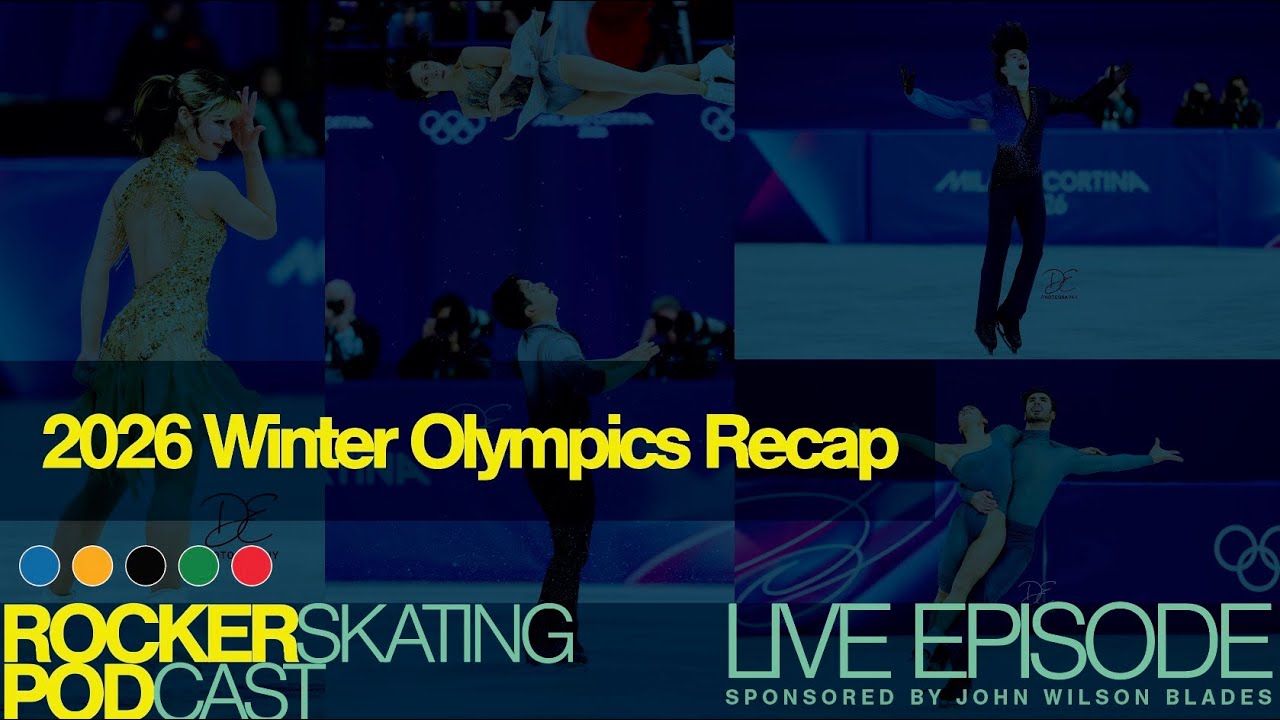 The Rocker Skating Podcast LIVE 2/23: 2026 Winter Olympics full recap