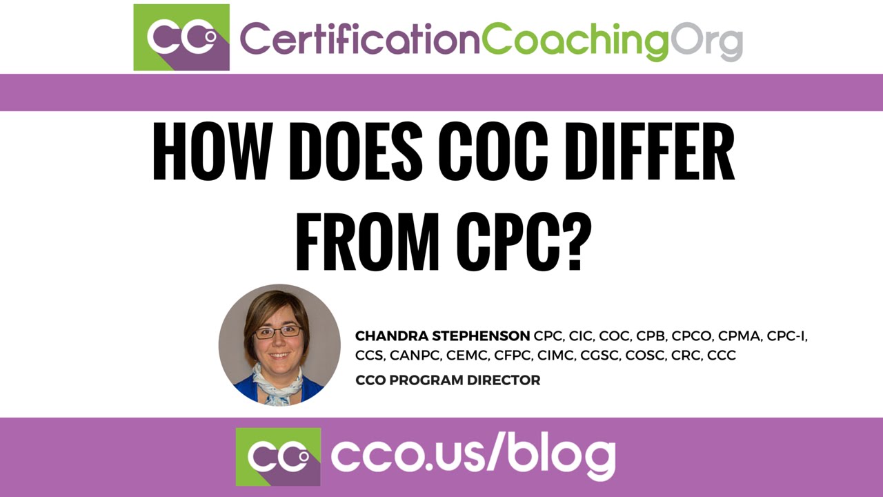 How Does COC Differ from CPC? &mdash; Medical Coding Question