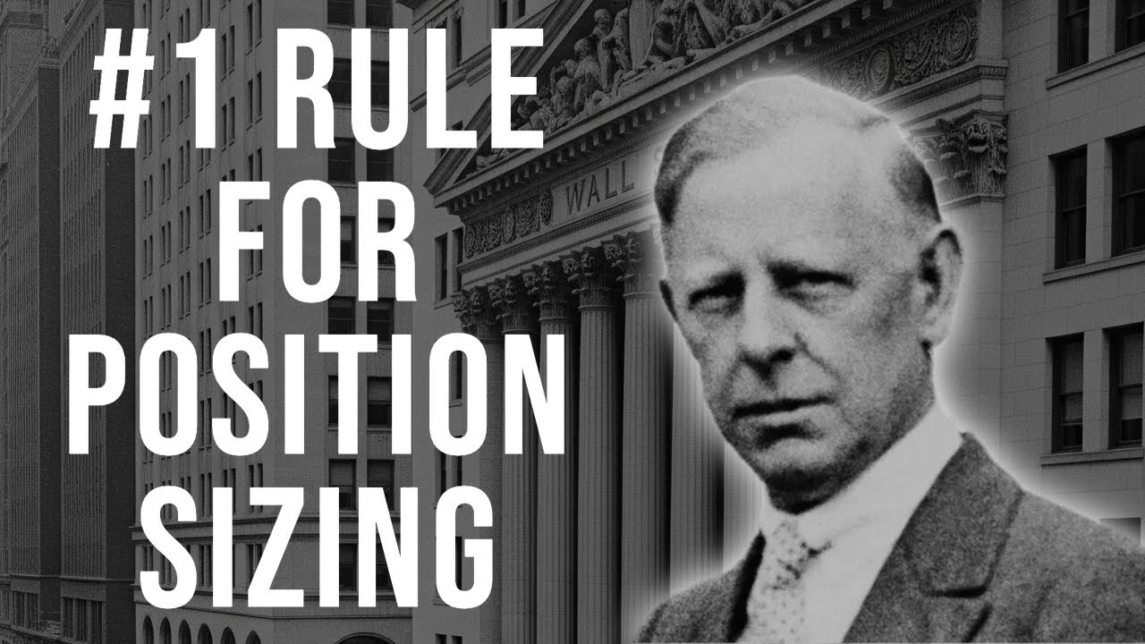 The Key to Position Sizing - Jesse Livermore&rsquo;s Rule