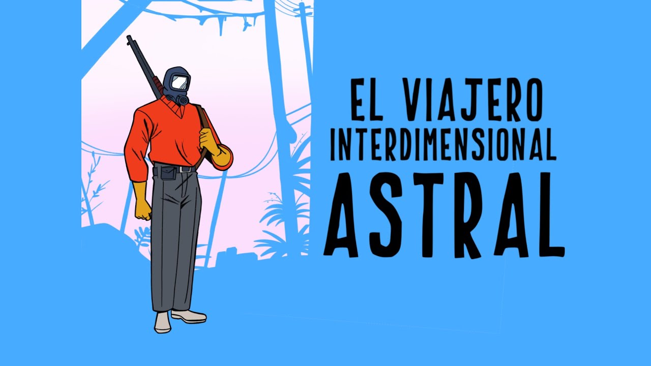 El viajero interdimensional astral - ex tributo