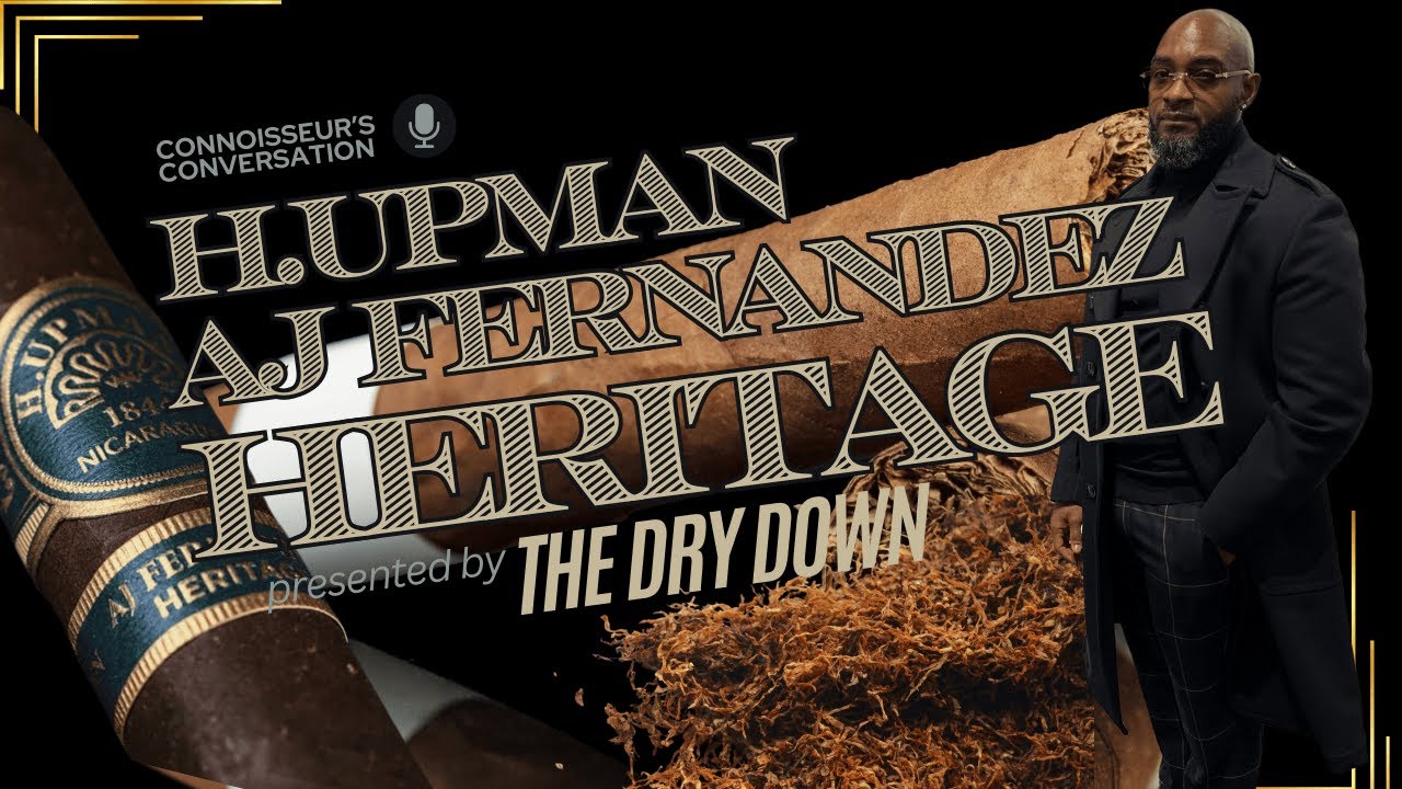 H. Upmann Nicaragua AJ Fernandez Heritage – A Heritage of Strength & Sophistication!