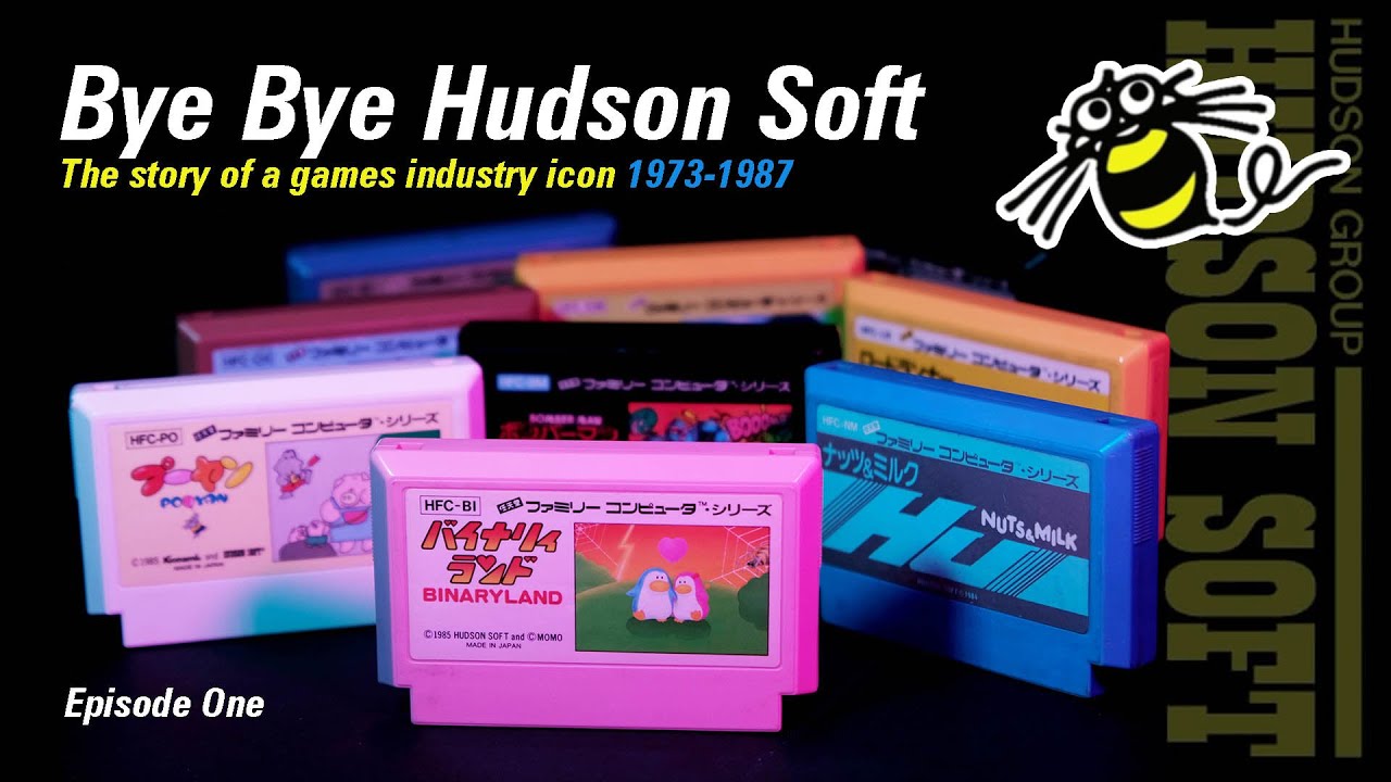Bye Bye Hudson Soft - The history of a games industry icon - Episode 1 (1973-1987)