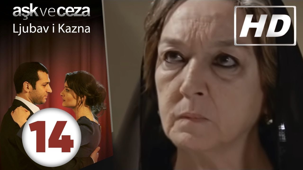 Ljubav i Kazna - Epizoda 14 | HD