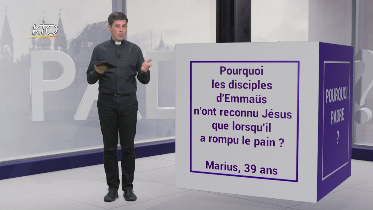 Pourquoi les disciples d'Emmaüs n'ont reconnu Jésus que lorsqu'il a rompu le pain ?