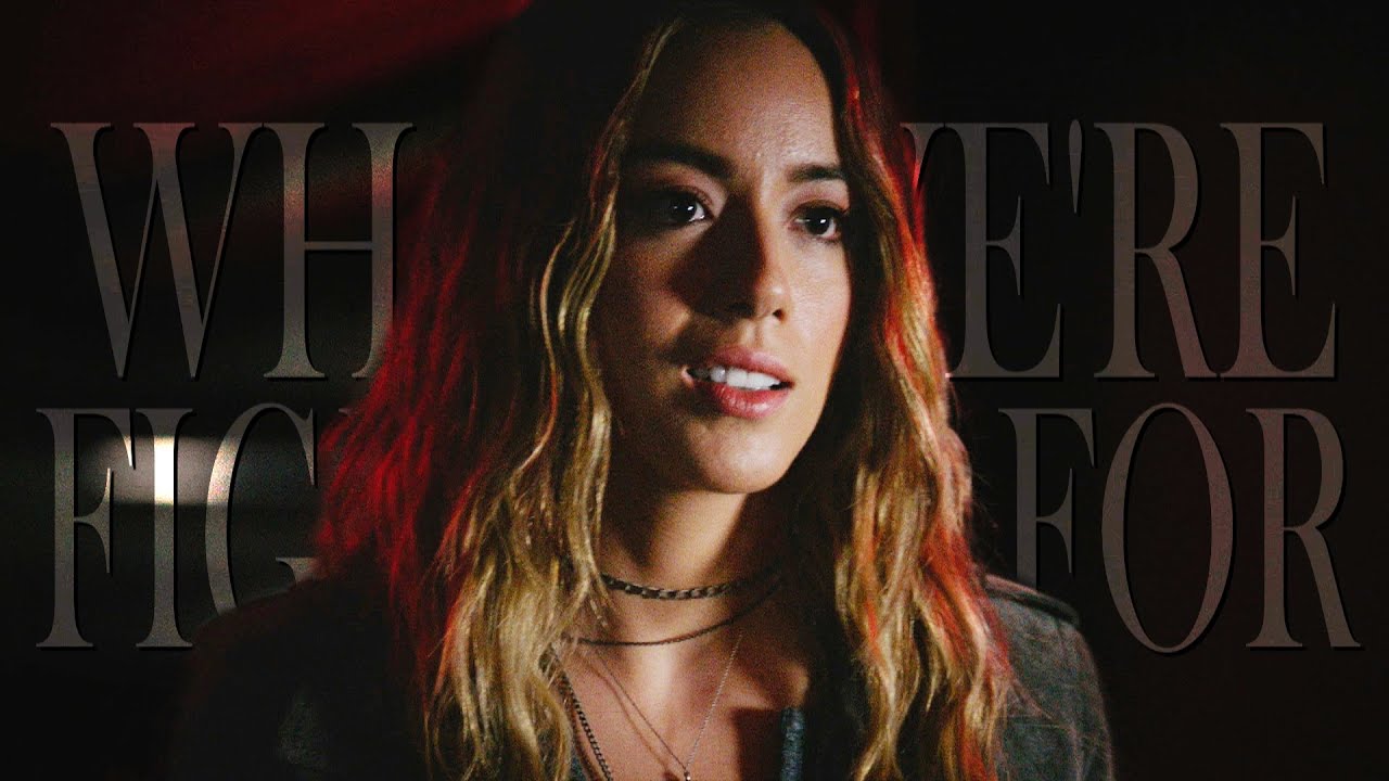 Daisy Johnson | What We're Fighting For (AoS)