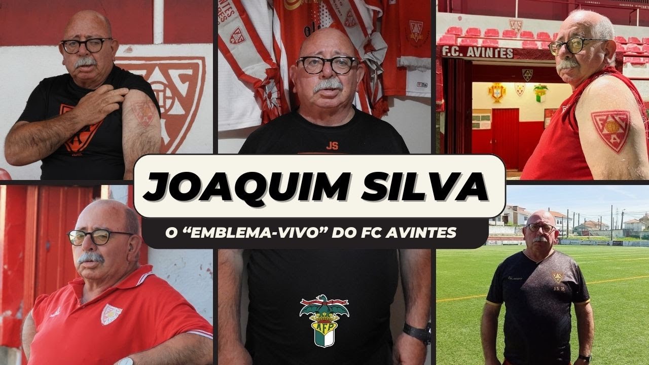 O EMBLEMA VIVO DO FC AVINTES😍: A HISTÓRIA DE JOAQUIM 