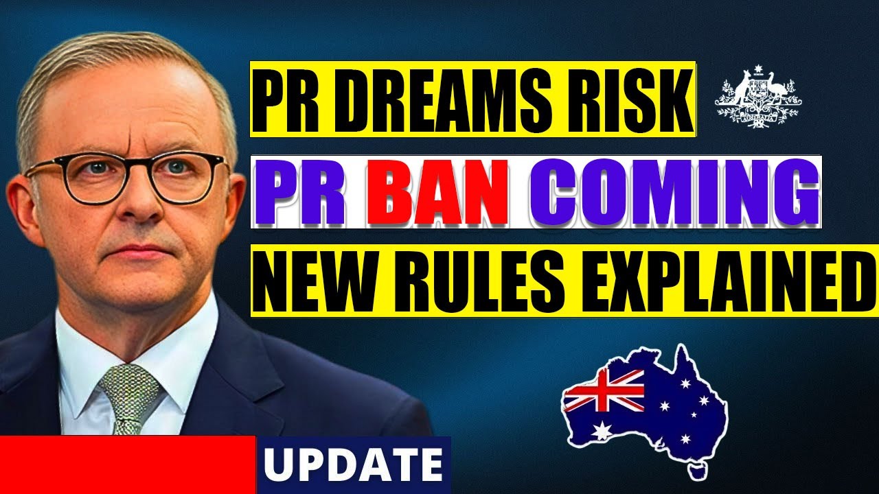Australia PR 2025 SHOCK &ndash; New Immigration Rules Explained | PR Dreams at Risk?