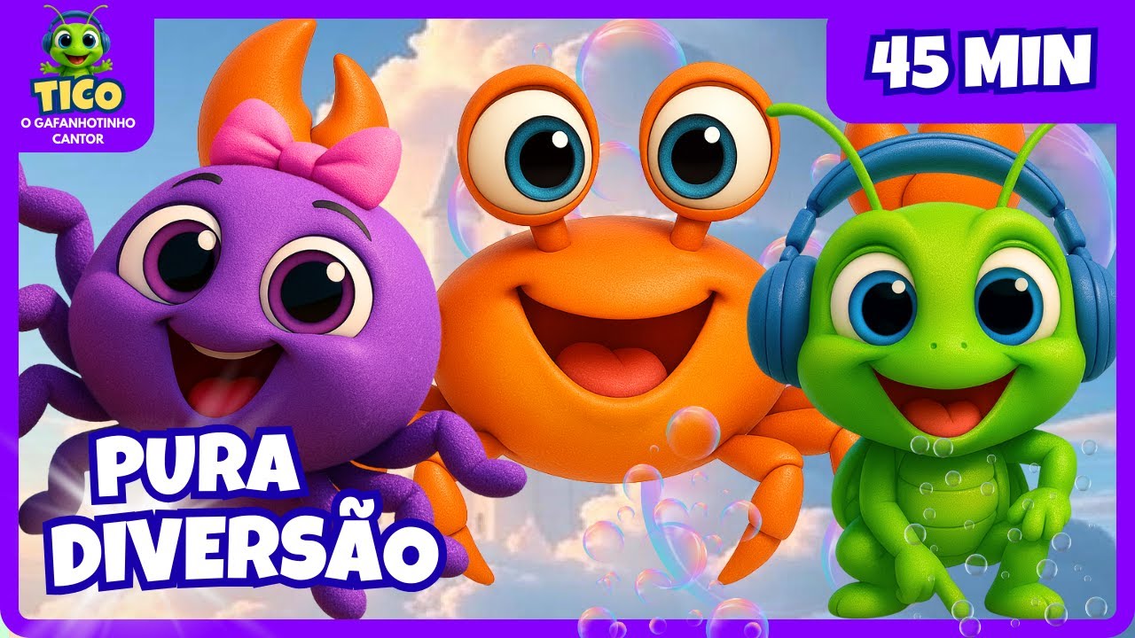 🎶 45 mint Tico e sua Turma: BOLHAS BOLHAS Formiguinha, Dona Aranha, Pintinho 🫧