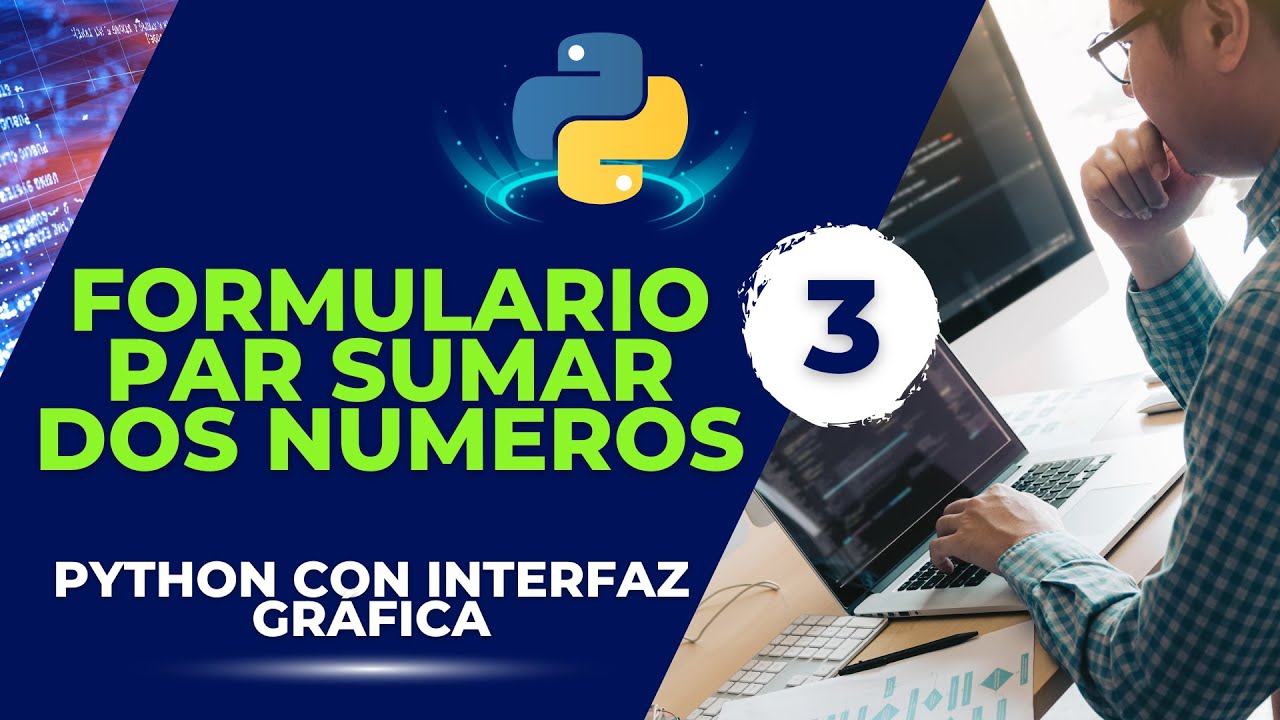 3. SUMAR DOS NÚMEROS en PYTHON con INTERFAZ GRÁFICA en TKINTER 🔔 Python con INTERFAZ GRÁFICA