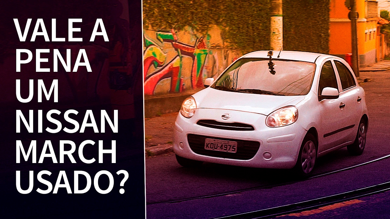 Vale a pena comprar um Nissan March usado?