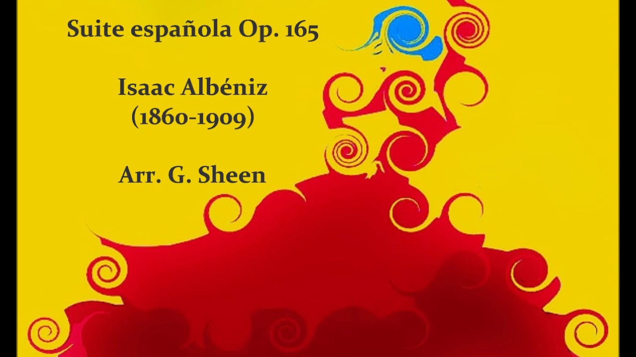 Isaac Albéniz, Suite Española Op. 165 / wind Quintet version